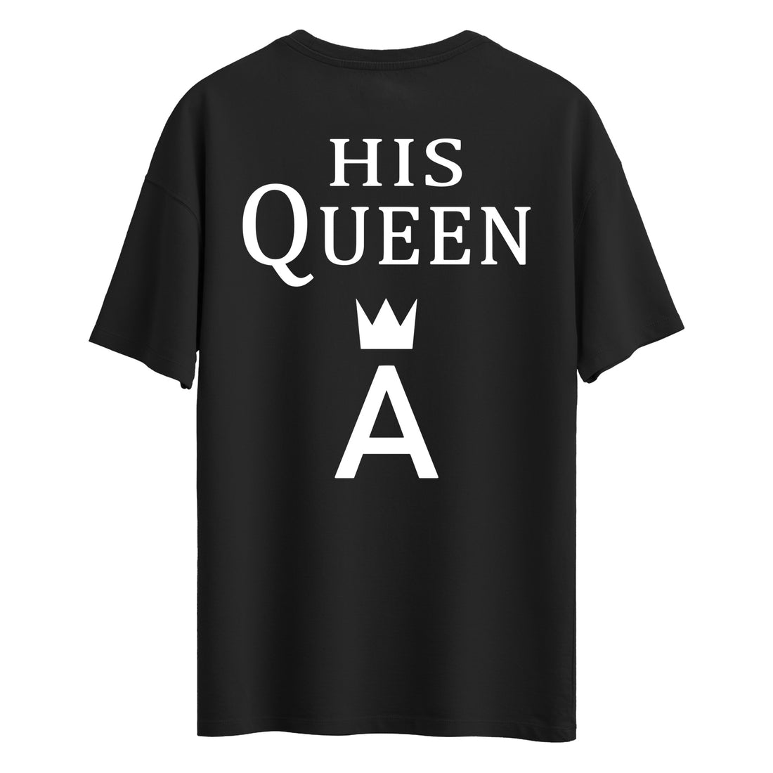 His Queen -  Oversize T-Shirt