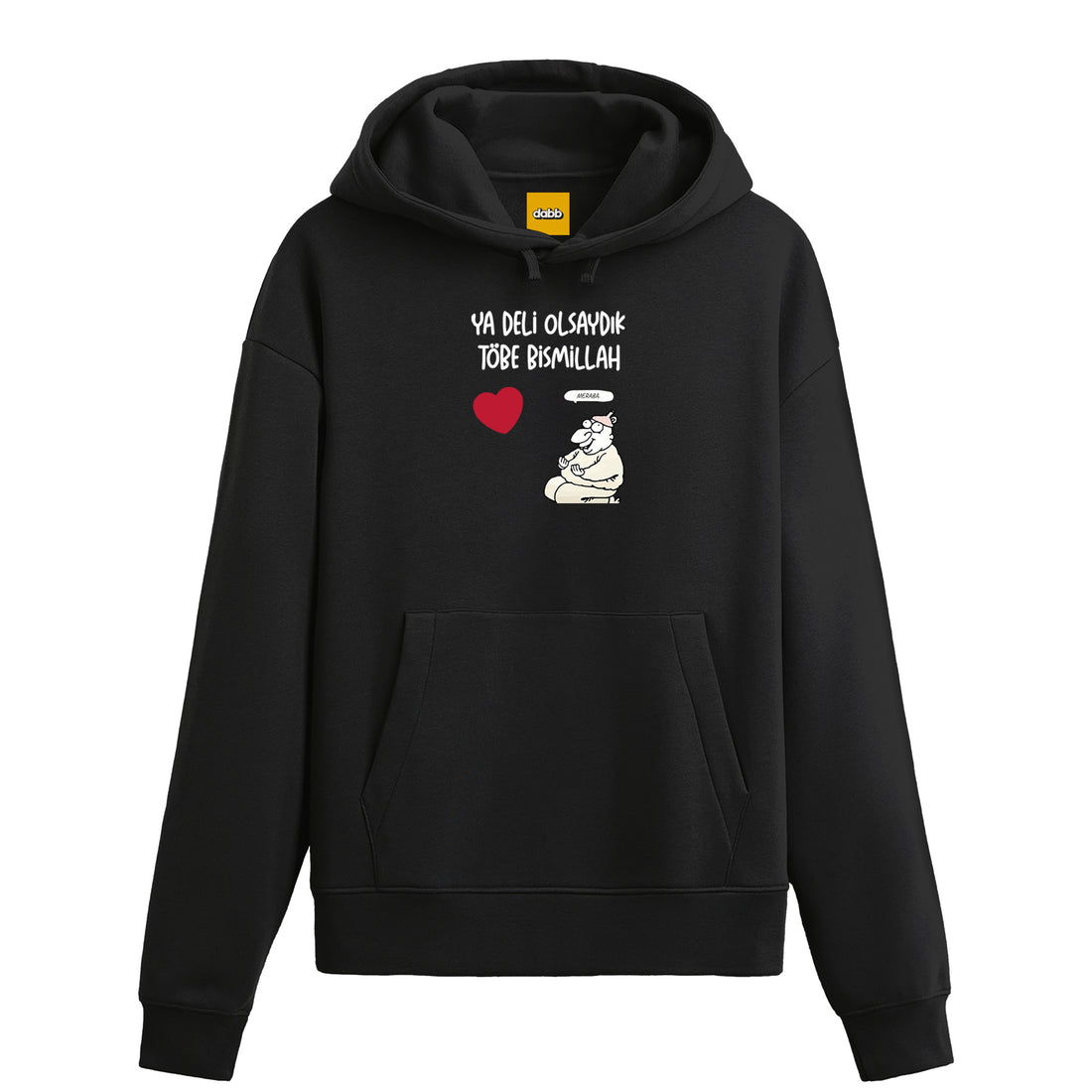 Ya Deli Olsaydık - Hoodie