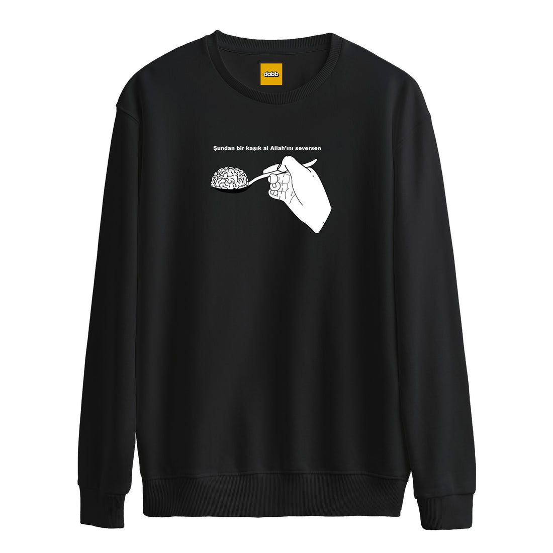 Şundan Bir Kaşık Al - Sweatshirt