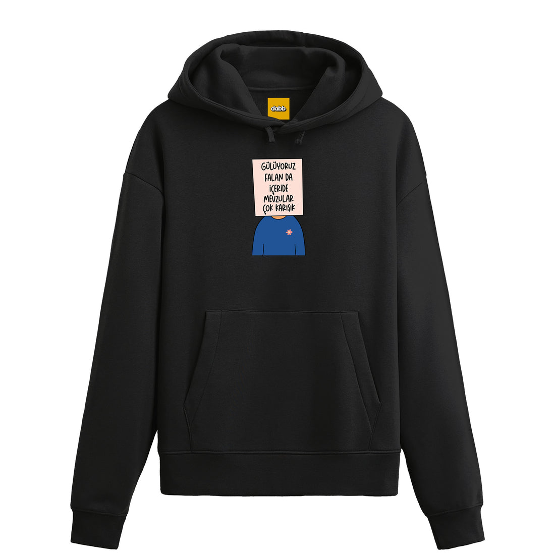 Gülüyoruz Falan Da - Hoodie