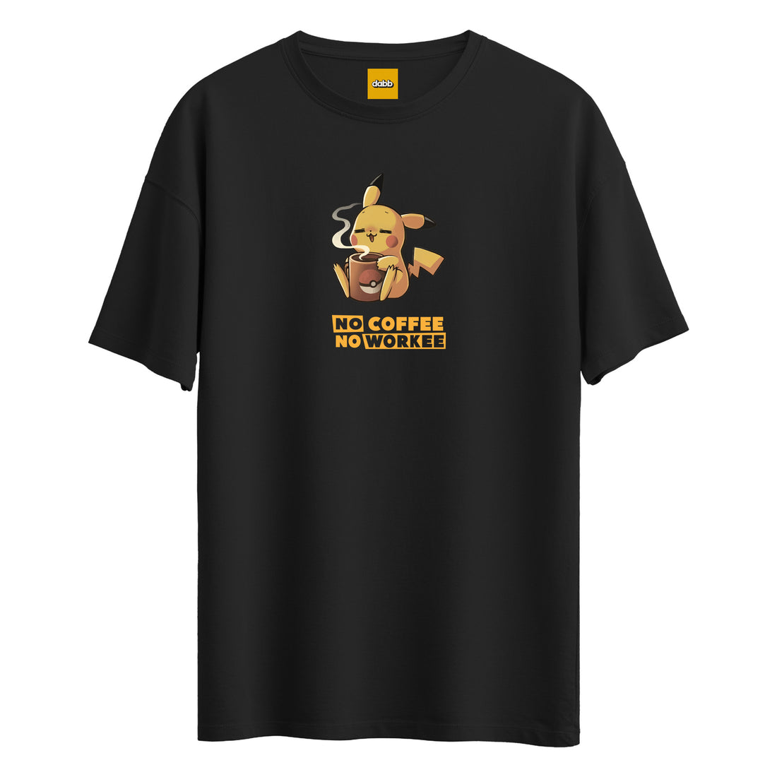 No Coffee No Workee - Oversize T-Shirt